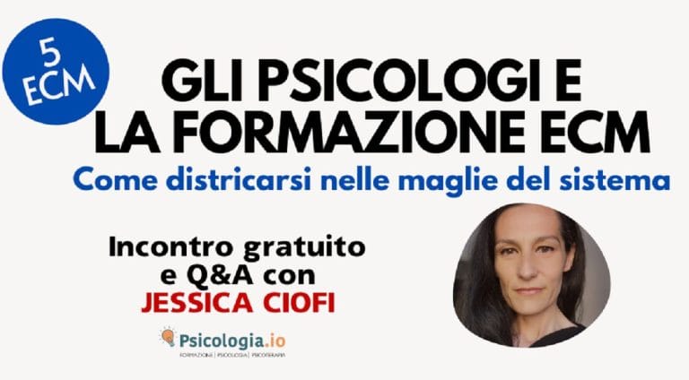 WEBINAR GRATUITO CON 5 CREDITI ECM “GLI PSICOLOGI E LA FORMAZIONE ECM: COME DISTRICARSI NELLE MAGLIE DEL SISTEMA”